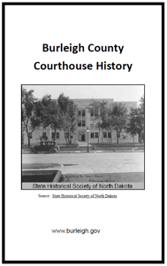 Front Cover of Burleigh County Courthouse History Booklet